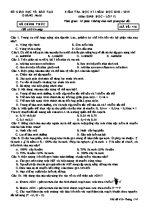Đề kiểm tra học kì I môn Sinh học Lớp 12 - Mã đề 416 - Năm học 2018-2019 - Sở giáo dục và đào tạo Quảng Nam